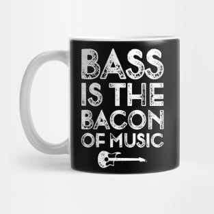 Bass is the Bacon of Music Funny Bassist Mug